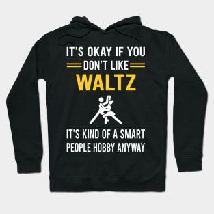 Smart People Hobby Waltz Hoodie